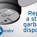 Insinkerator Garbage Disposal Troubleshooting