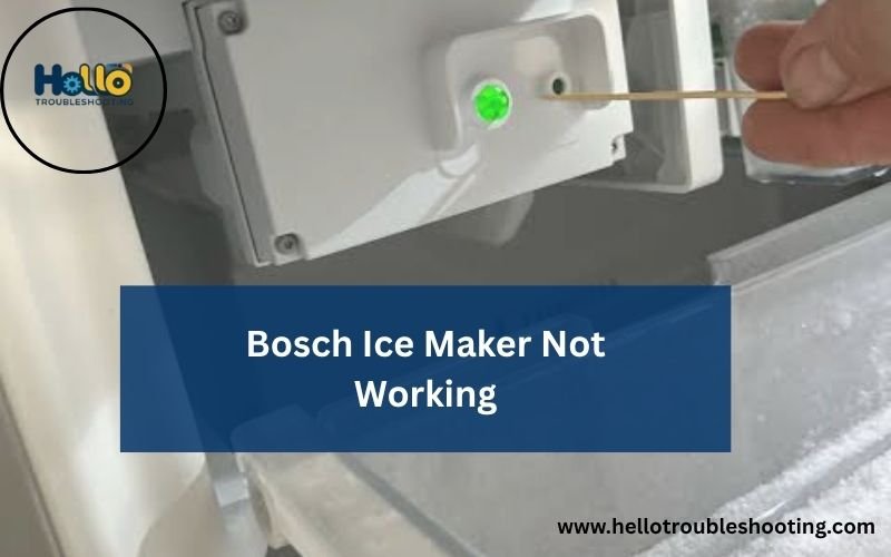 Bosch Ice Maker Not Working-FI