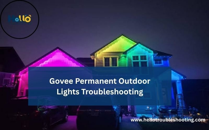 Govee Permanent Outdoor Lights Troubleshooting-FI