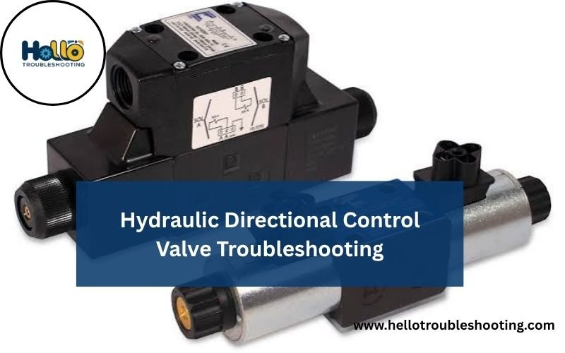 Hydraulic Directional Control Valve Troubleshooting-FI