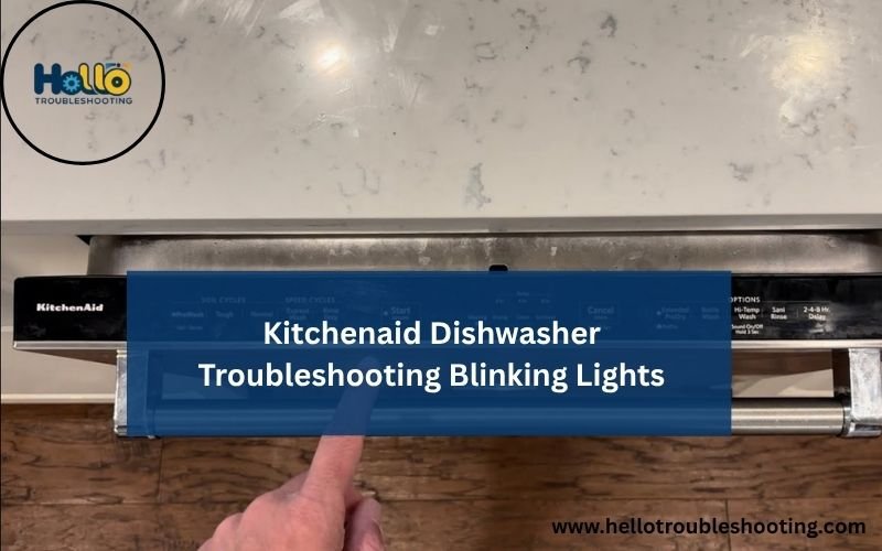 Kitchenaid Dishwasher Troubleshooting Blinking Lights-FI