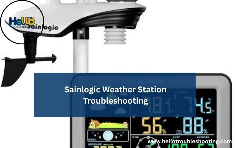 Sainlogic Weather Station Troubleshooting-FI