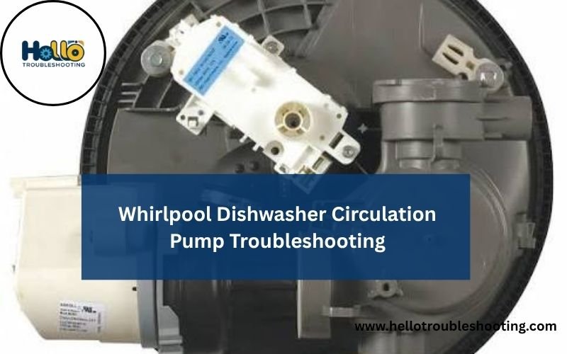 Whirlpool Dishwasher Circulation Pump Troubleshooting-FI