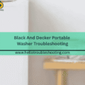 black-and-decker-portable-washer-troubleshooting-150x150