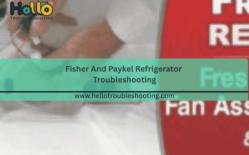 fisher-and-paykel-refrigerator-troubleshooting-150x150
