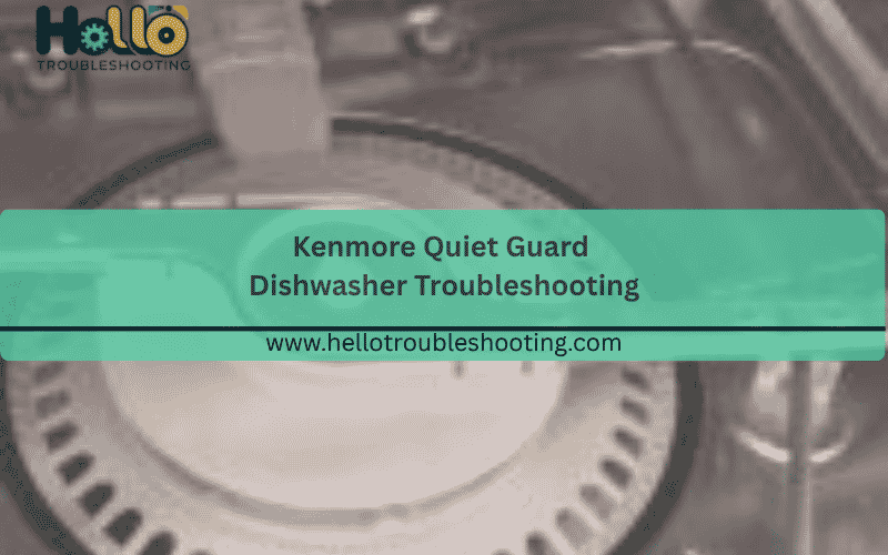 kenmore-quiet-guard-dishwasher-troubleshooting-150x150