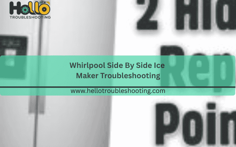 whirlpool-side-by-side-ice-maker-troubleshooting-FI