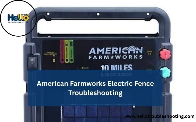 American Farmworks Electric Fence Troubleshooting-FI