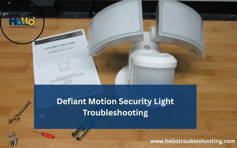 Defiant Motion Security Light Troubleshooting-FI