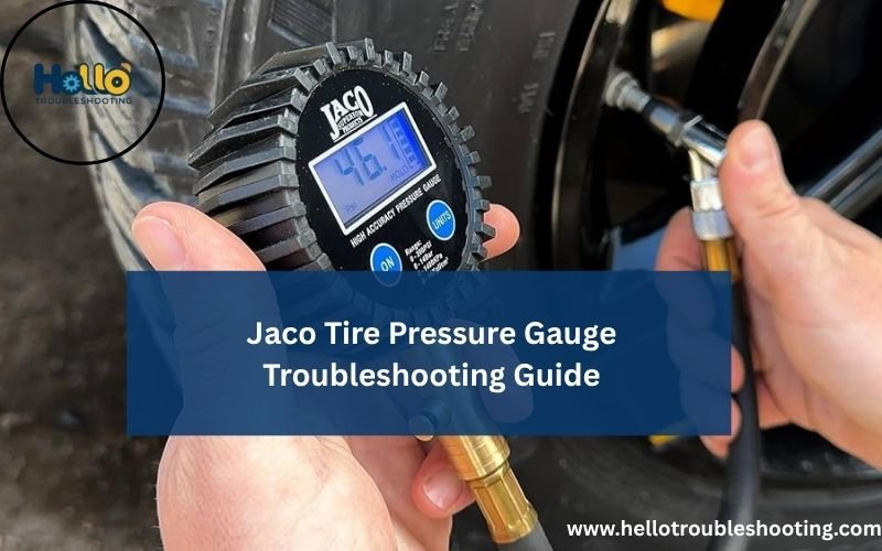 Jaco Tire Pressure Gauge Troubleshooting Guide-FI