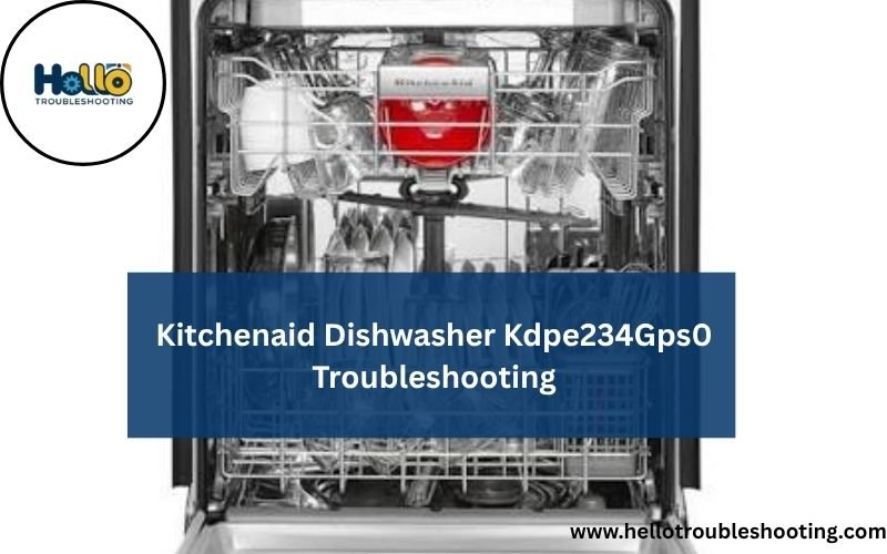 Kitchenaid Dishwasher Kdpe234Gps0 Troubleshooting-FI