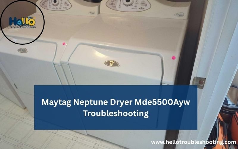 Maytag Neptune Dryer Mde5500Ayw Troubleshooting-FI