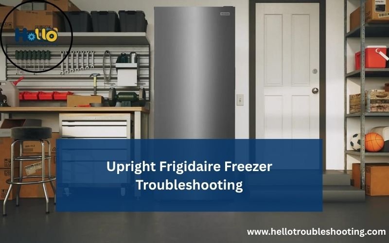 Upright Frigidaire Freezer Troubleshooting-FI