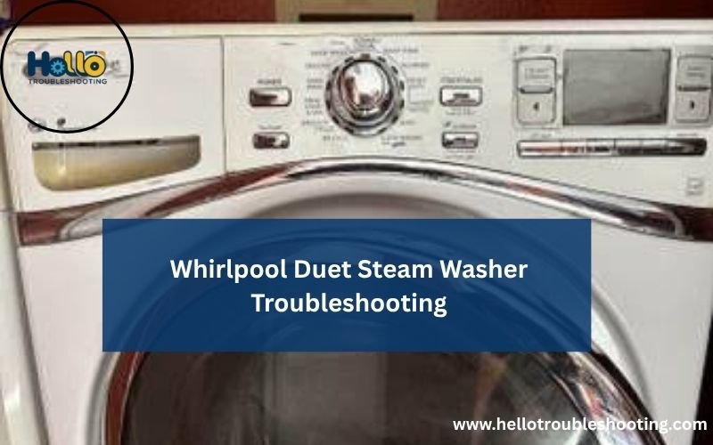 Whirlpool Duet Steam Washer Troubleshooting-FI