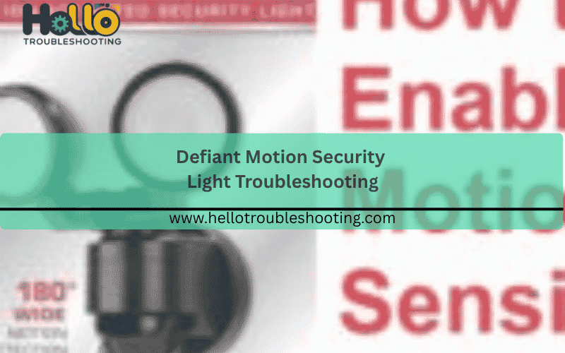 defiant-motion-security-light-troubleshooting-150x150