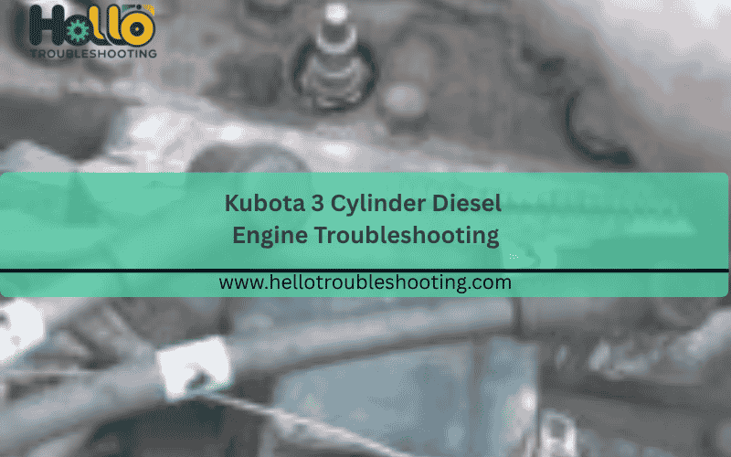 kubota-3-cylinder-diesel-engine-troubleshooting-150x150