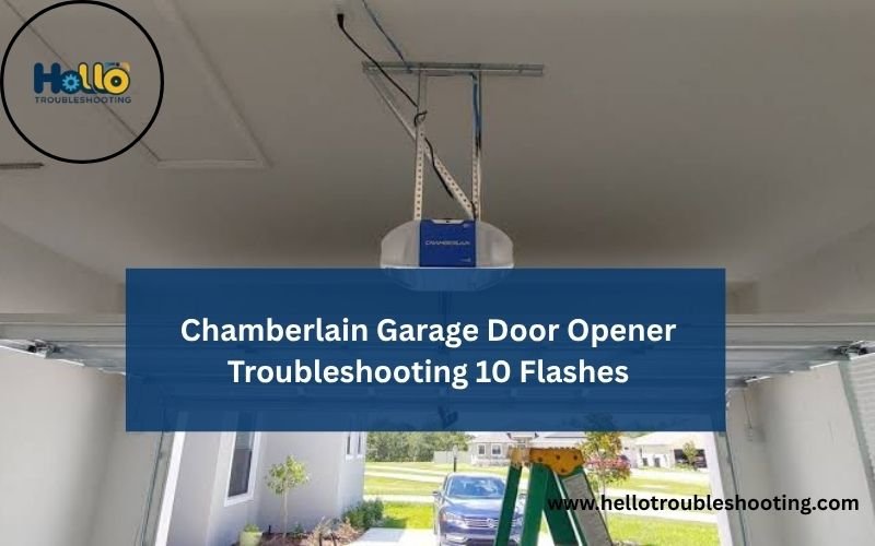 Chamberlain Garage Door Opener Troubleshooting 10 Flashes-FI