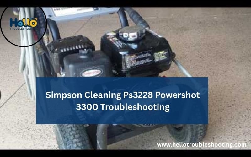 Simpson Cleaning Ps3228 Powershot 3300 Troubleshooting-FI