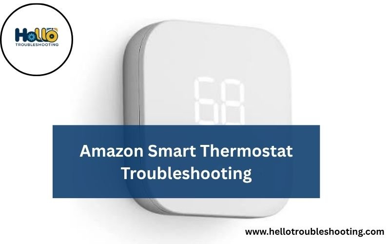 Amazon Smart Thermostat Troubleshooting-FI