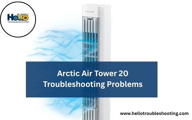 Arctic Air Tower 20 Troubleshooting Problems-FI