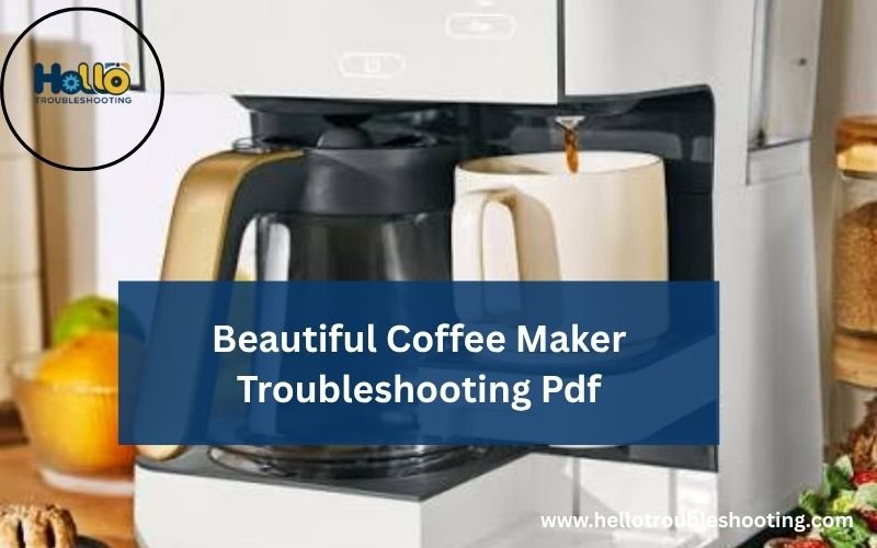 Beautiful Coffee Maker Troubleshooting Pdf-FI