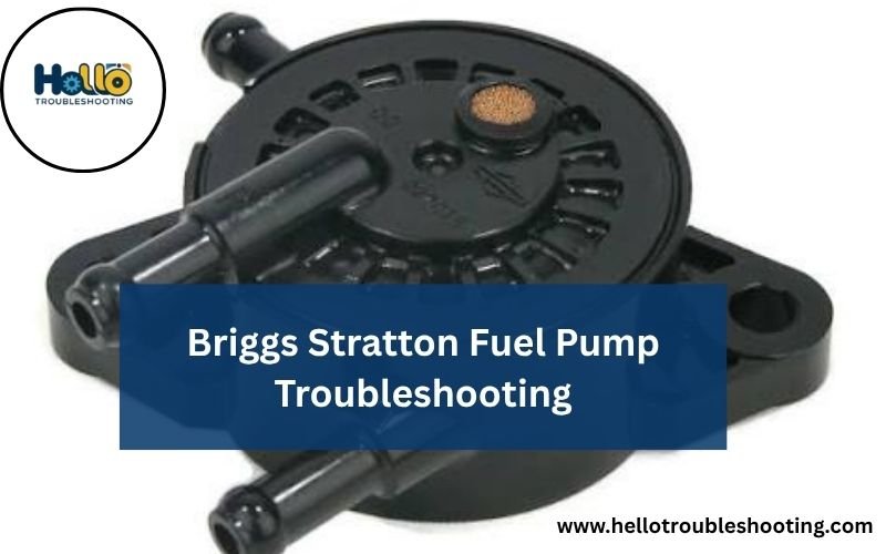 Briggs Stratton Fuel Pump Troubleshooting-FI