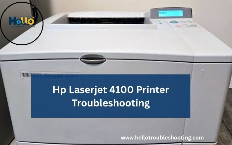 Hp Laserjet 4100 Printer Troubleshooting-FI