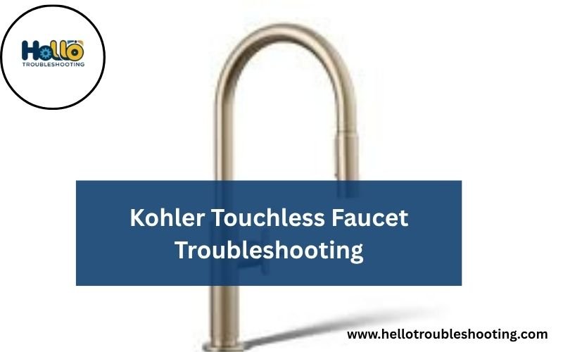 Kohler Touchless Faucet Troubleshooting-FI