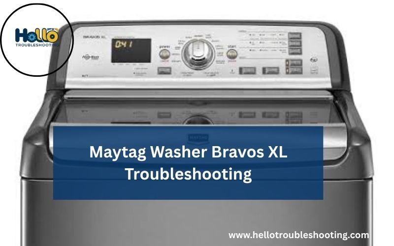 Maytag Washer Bravos XL Troubleshooting-FI