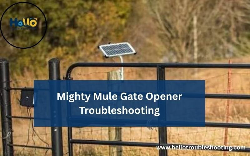 Mighty Mule Gate Opener Troubleshooting-FI