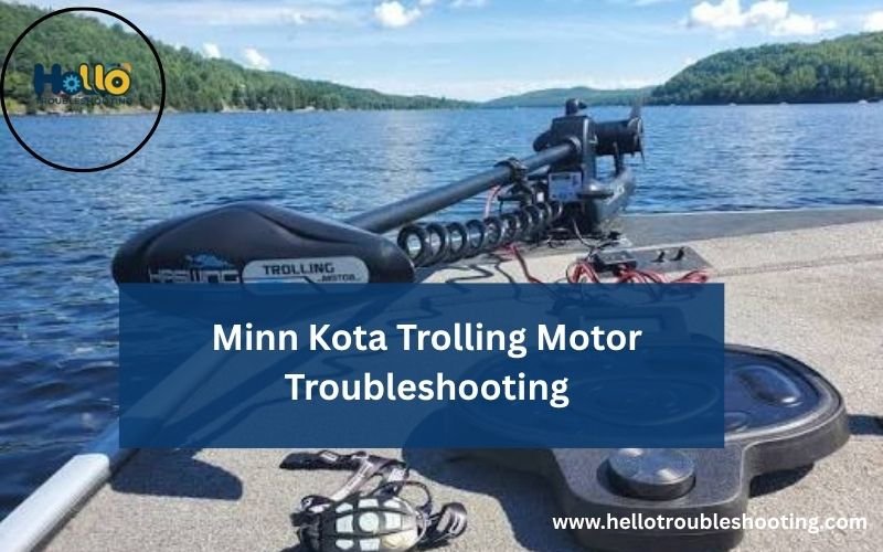 Minn Kota Trolling Motor Troubleshooting-FI