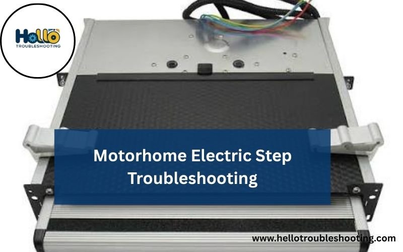 Motorhome Electric Step Troubleshooting-FI