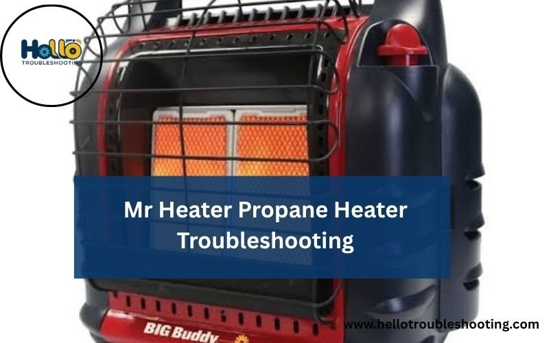 Mr Heater Propane Heater Troubleshooting-FI