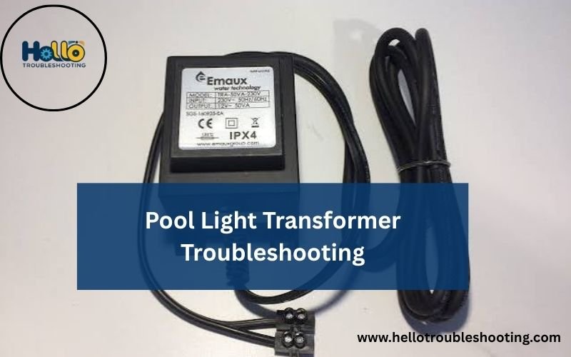 Pool Light Transformer Troubleshooting-FI
