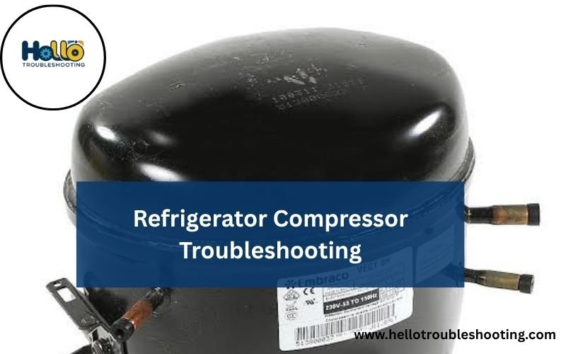 Refrigerator Compressor Troubleshooting-FI