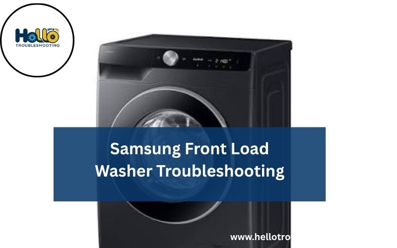 Samsung Front Load Washer Troubleshooting-FI