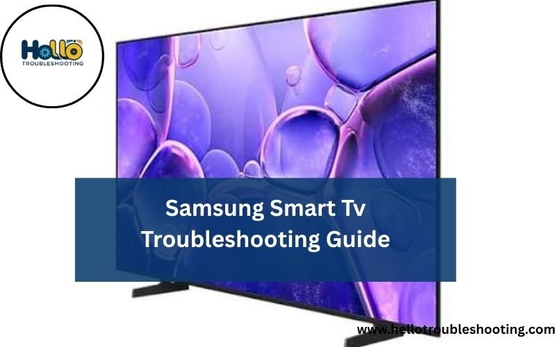Samsung Smart Tv Troubleshooting Guide-FI