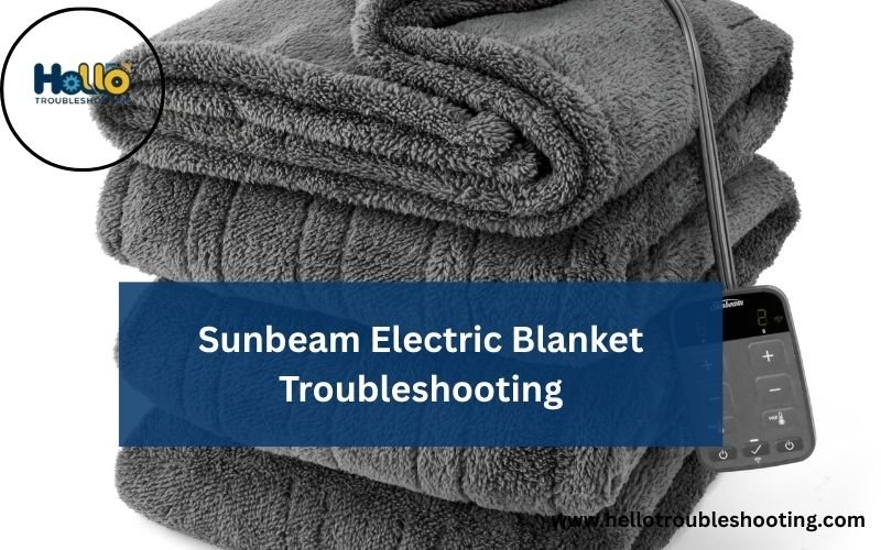 Sunbeam Electric Blanket Troubleshooting-FI