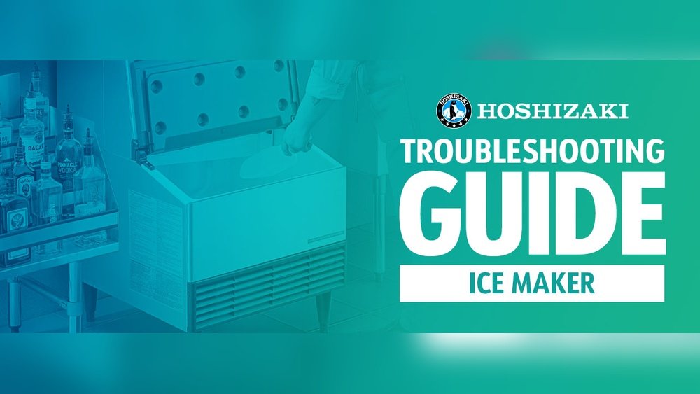 Hoshizaki Ice Maker Troubleshooting Guide