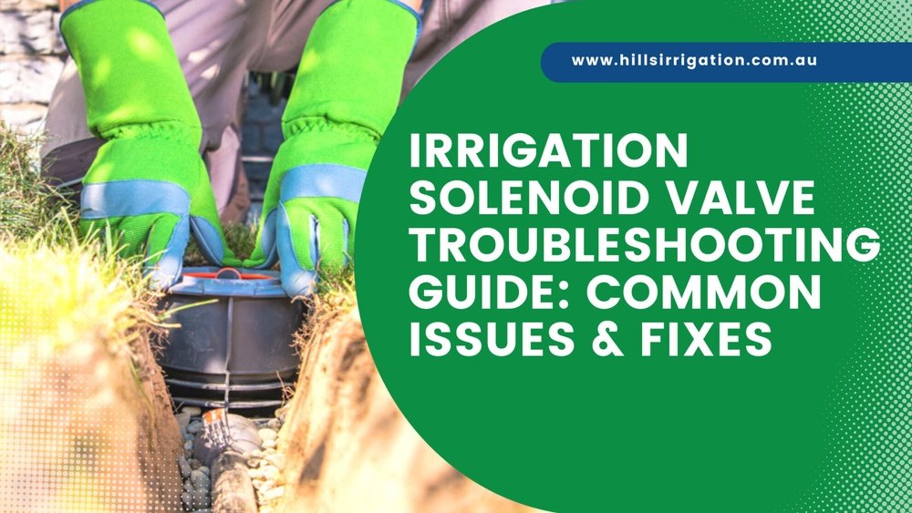 Irrigation Solenoid Valve Troubleshooting